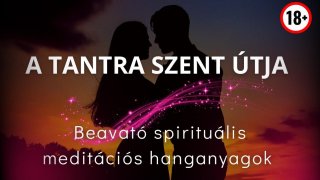 A TANTRA SZENT ÚTJA