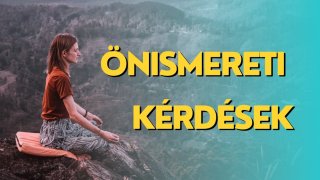 Önismereti kérdések az 1. részhez